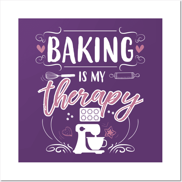 Baking Is Therapy Wall Art by jslbdesigns